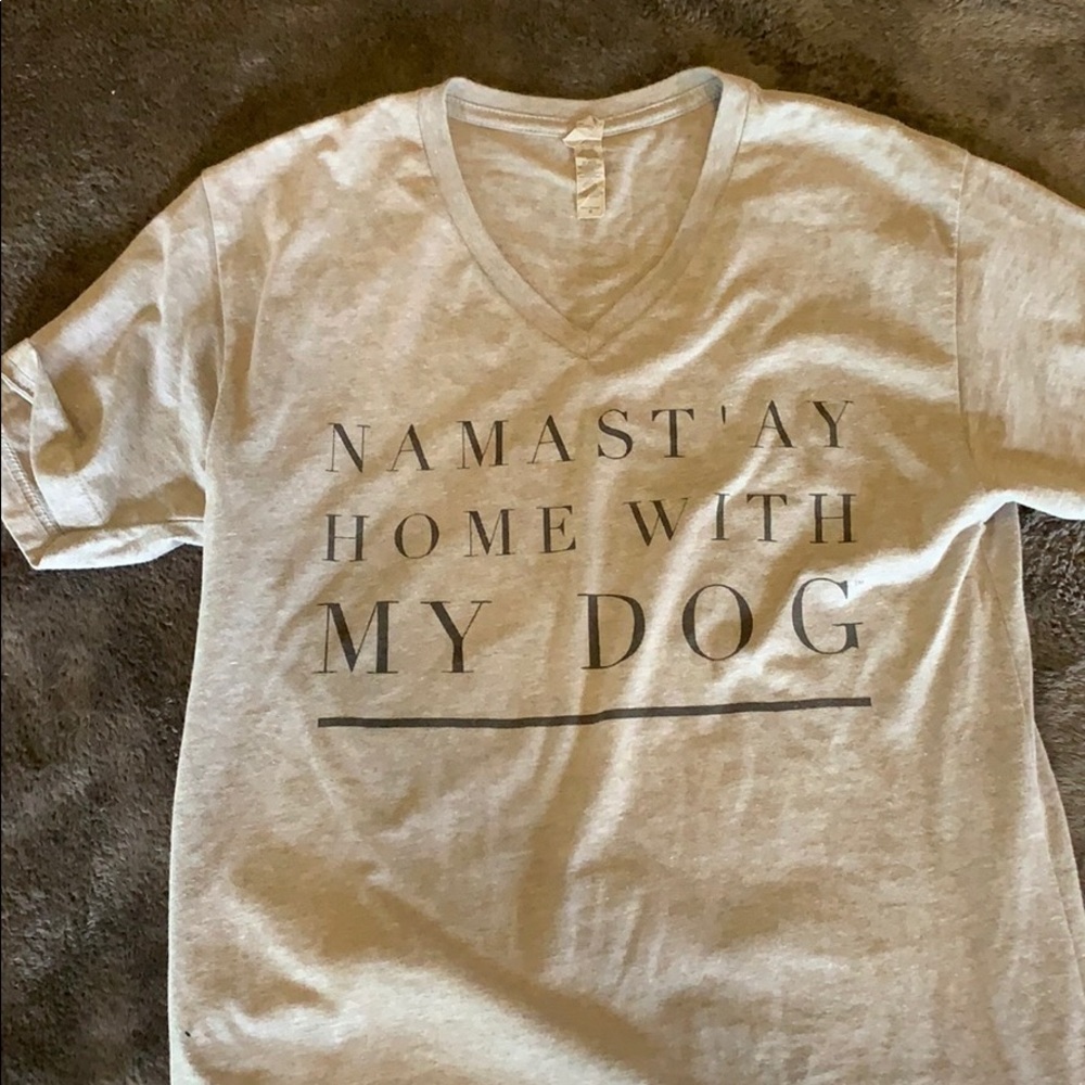 Namastay Home with My Dog T-shirt